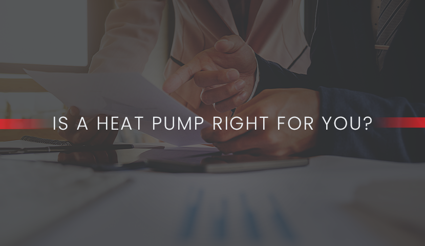 Is a Heat Pump Right for Me?